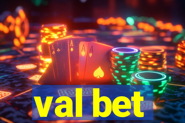 val bet